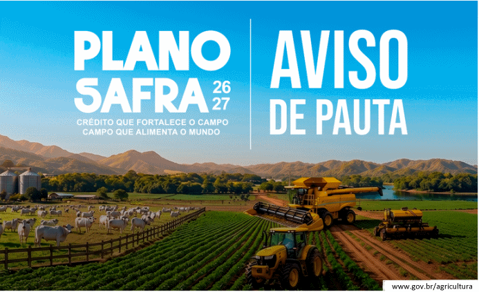 Governo Federal lança Plano Safra 26/27 nesta terça-feira (30)